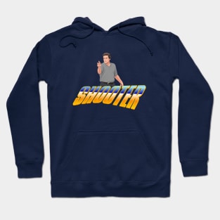 SHOOTER Hoodie